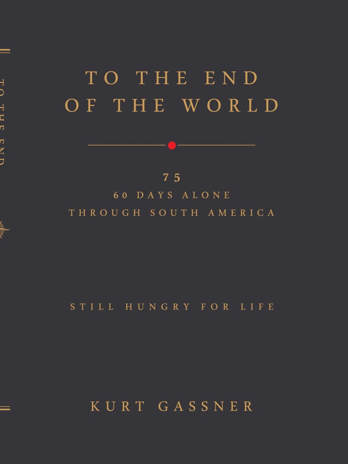 To the End of the World