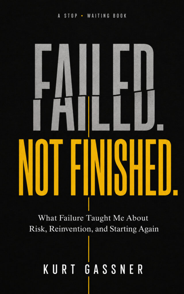 Book cover of Failed. Not Finished by Kurt Gassner