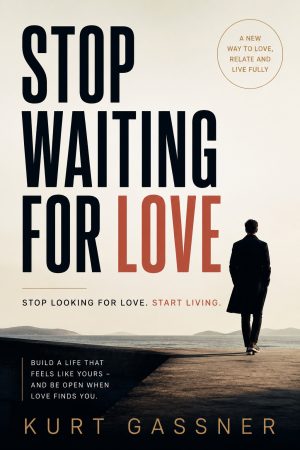 Stop Waiting for Love