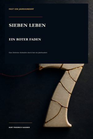 Book cover of Fast ein Jahrhundert by Kurt Friedrich Gassner
